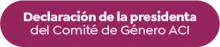 Declaración de la presidenta del Comité de Género ACI