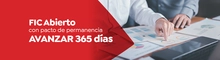 FIC Abierto con pacto de permanencia Avanzar 365 días