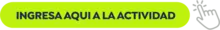 Ingresa AQUI a la actividad