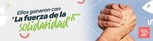 Ellos ganaron con La Fuerza de la Solidaridad