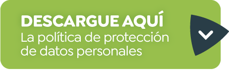DESCARGUE AQUÍ La política de protección de datos personales