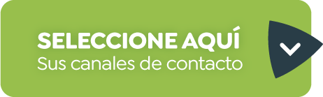 SELECCIONE AQUÍ Sus canales de contacto
